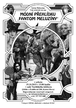 Módní přehlídka 'Fantom Meluzíny'